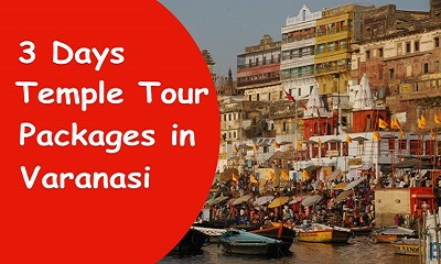 Temple Tour package in Varanasi India
